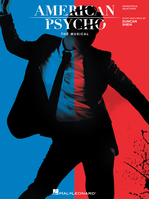 Title details for American Psycho by Duncan Sheik - Available